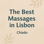 Discover the best massages in Lisbon in Chiado, with options including spa massages and therapeutic massages, providing relaxation and well-being.​